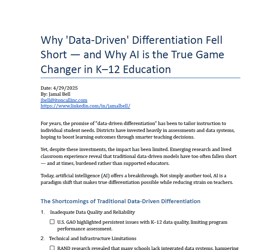 Free Memorandum!
Why 'Data-Driven' Differentiation Fell Short
and Why AI is the True Game Changer in K–12 Education